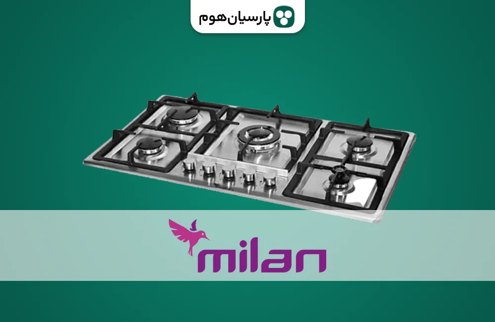 خرید و قیمت اجاق گاز میلان از پارسیان هوم